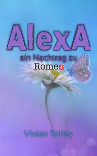 Alexa - Ein Nachtrag zu Romea